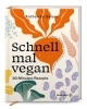 Buchcover und Innenansicht für das Buch: Schnell mal vegan
