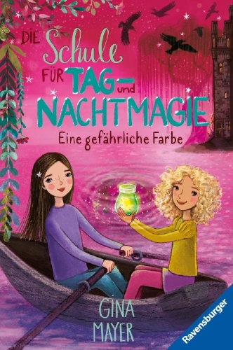 Buchcover und Innenansicht für das Buch: Die Schule für Tag- und Nachtmagie, Band 6 - Eine gefährliche Farbe