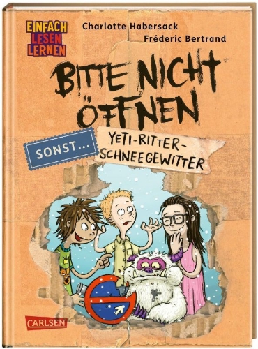 Buchcover und Innenansicht für das Buch: Bitte nicht öffnen, sonst ... 1: Yeti-Ritter-Schneegewitter