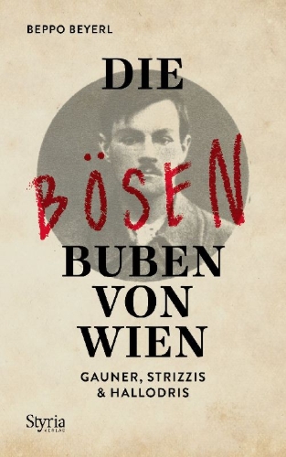 Buchcover und Innenansicht für das Buch: Die bösen Buben von Wien