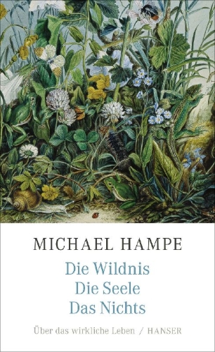 Buchcover und Innenansicht für das Buch: Die Wildnis, die Seele, das Nichts