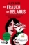 Buchcover und Innenansicht für das Buch: Die Frauen von Belarus