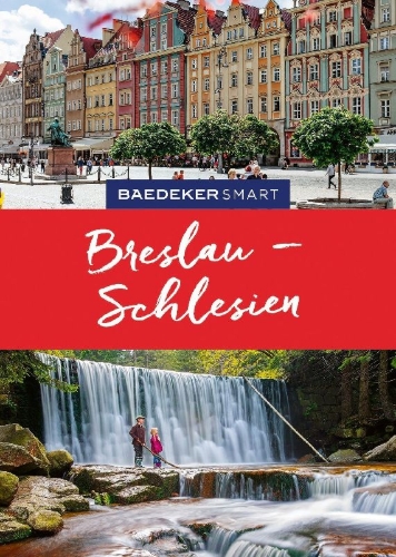 Buchcover und Innenansicht für das Buch: Baedeker SMART Reiseführer Breslau & Schlesien