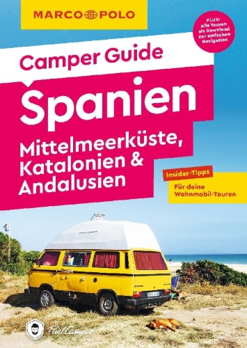 Buchcover und Innenansicht für das Buch: MARCO POLO Camper Guide Spanien: Mittelmeerküste, Katalonien & Andalusien