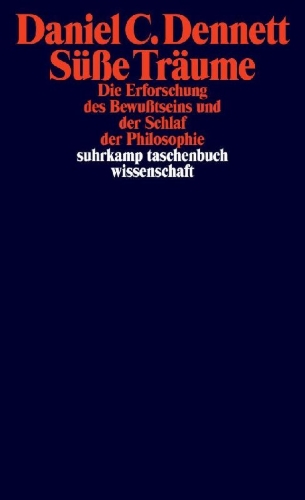Buchcover und Innenansicht für das Buch: Sweet Dreams. Philosophical Obstacles to a Science of Consciousness, 2005