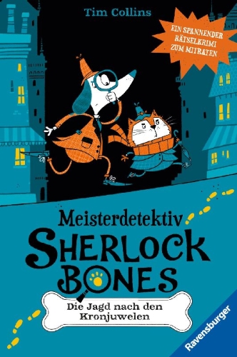 Buchcover und Innenansicht für das Buch: Sherlock Bones and the Case of the Crown Jewels