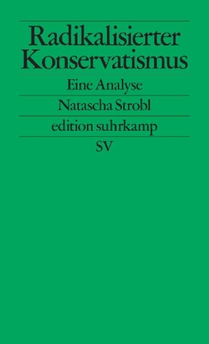 Buchcover und Innenansicht für das Buch: Radikalisierter Konservatismus