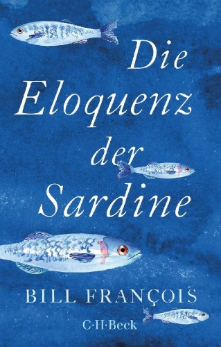 Buchcover und Innenansicht für das Buch: Éloquence de la sardine. Incroyables histoires de monde sous-marin