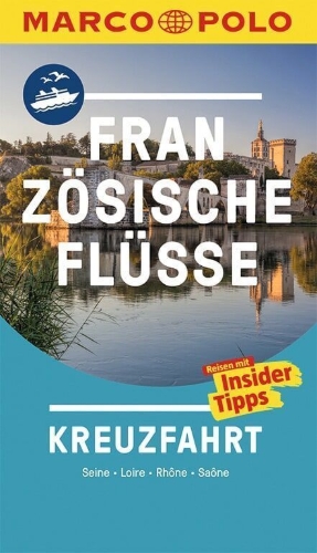 Buchcover und Innenansicht für das Buch: MARCO POLO Reiseführer Französische Flüsse Kreuzfahrt