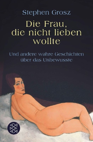 Buchcover und Innenansicht für das Buch: Die Frau, die nicht lieben wollte