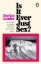 Buchcover und Innenansicht für das Buch: Is It Ever Just Sex?