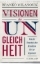 Buchcover und Innenansicht für das Buch: Visions of Inequality. From the French Revolution to the End of the Cold War