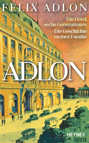 Buchcover und Innenansicht für das Buch: Adlon