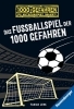 Buchcover und Innenansicht für das Buch: Das Fußballspiel der 1000 Gefahren