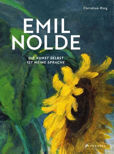 Buchcover und Innenansicht für das Buch: Emil Nolde - Die Kunst selbst ist meine Sprache