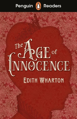Buchcover und Innenansicht für das Buch: Penguin Readers Level 4: The Age of Innocence (ELT Graded Reader)