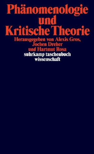 Buchcover und Innenansicht für das Buch: Phänomenologie und Kritische Theorie
