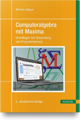 Buchcover und Innenansicht für das Buch: Computeralgebra mit Maxima