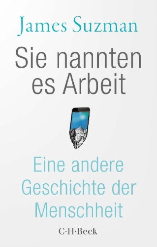 Buchcover und Innenansicht für das Buch: Work. A History of how we spend our time