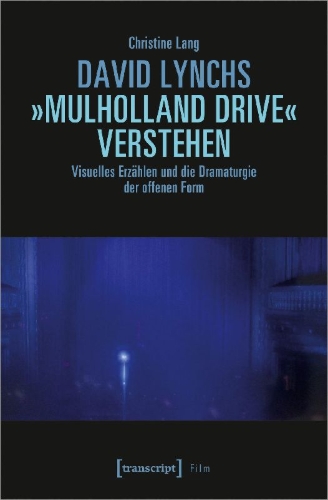 Buchcover und Innenansicht für das Buch: David Lynchs 'Mulholland Drive' verstehen