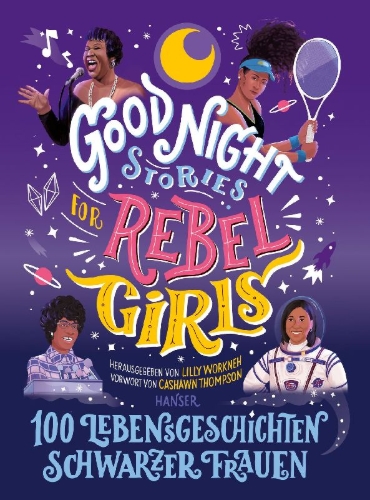 Buchcover und Innenansicht für das Buch: GOOD NIGHT STORIES FOR REBEL GIRLS: 100 REAL LIFE TALES OF BLACK GIRL MAGIC
