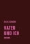 Buchcover und Innenansicht für das Buch: Vater und ich