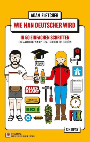 Buchcover und Innenansicht für das Buch: Wie man Deutscher wird in 50 einfachen Schritten / How to be German in 50 easy steps