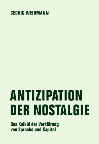 Buchcover und Innenansicht für das Buch: Antizipation der Nostalgie