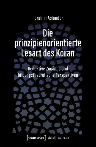 Buchcover und Innenansicht für das Buch: Die prinzipienorientierte Lesart des Koran