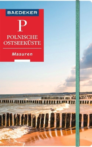 Buchcover und Innenansicht für das Buch: Baedeker Reiseführer Polnische Ostseeküste, Masuren, Danzig