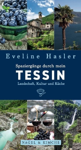 Buchcover und Innenansicht für das Buch: Spaziergänge durch mein Tessin