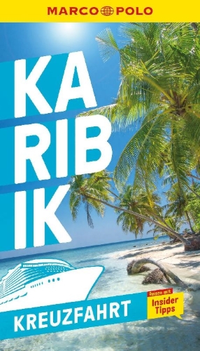 Buchcover und Innenansicht für das Buch: MARCO POLO Reiseführer Kreuzfahrt Karibik