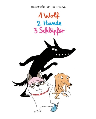 Buchcover und Innenansicht für das Buch: 1 Wolf, 2 Hunde, 3 Schlüpfer