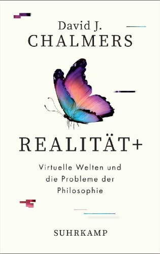 Buchcover und Innenansicht für das Buch: Reality+. Virtual Worlds and the Problems of Philosophy