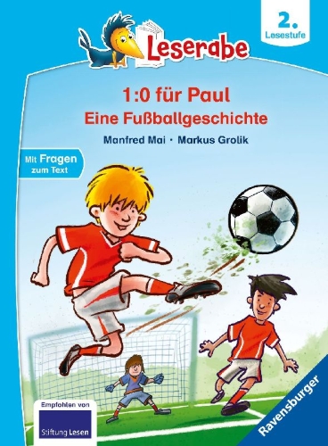 Buchcover und Innenansicht für das Buch: 1:0 für Paul! Eine Fußballgeschichte - Leserabe ab 2. Klasse - Erstlesebuch für Kinder ab 7 Jahren