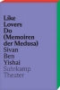 Buchcover und Innenansicht für das Buch: Like Lovers Do (Memoirs of Medusa)