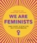 Buchcover und Innenansicht für das Buch: We Are Feminist: An Infographic History of the Women's Rights Movement