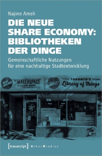 Buchcover und Innenansicht für das Buch: Die neue Share Economy: Bibliotheken der Dinge