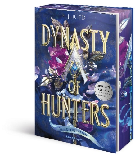 Buchcover und Innenansicht für das Buch: Dynasty of Hunters, Band 1: Von dir verraten (Atemberaubende, actionreiche New-Adult-Romantasy)