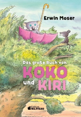 Buchcover und Innenansicht für das Buch: Das große Buch von Koko und Kiri
