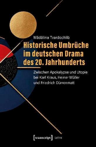 Buchcover und Innenansicht für das Buch: Historische Umbrüche im deutschen Drama des 20. Jahrhunderts