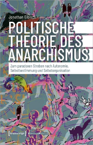 Buchcover und Innenansicht für das Buch: Politische Theorie des Anarchismus