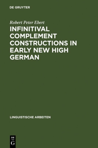 Buchcover und Innenansicht für das Buch: Infinitival complement constructions in Early New High German