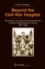 Buchcover und Innenansicht für das Buch: Beyond the Civil War Hospital