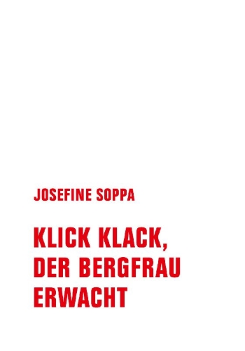 Buchcover und Innenansicht für das Buch: Klick, Klack, der Bergfrau erwacht