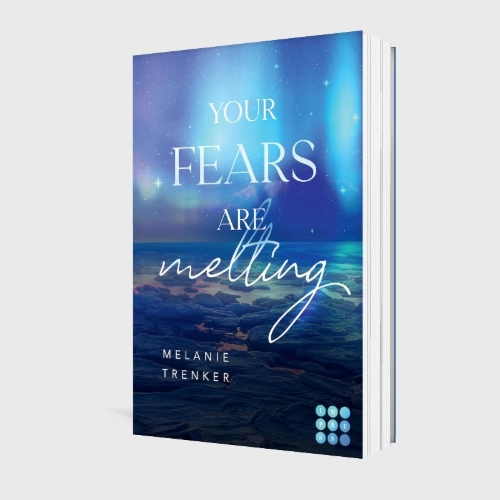 Buchcover und Innenansicht für das Buch: Your Fears Are Melting (Iceland Love 2)