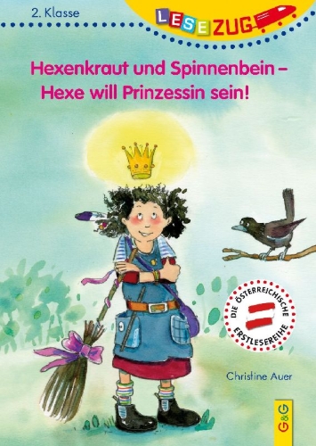 Buchcover und Innenansicht für das Buch: LESEZUG/2. Klasse: Hexenkraut und Spinnenbein - Hexe will Prinzessin sein!