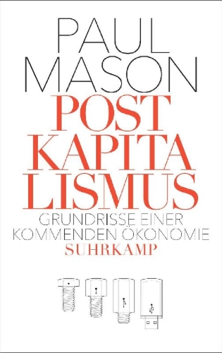 Buchcover und Innenansicht für das Buch: PostCapitalism. A Guide to Our Future