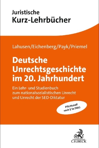 Buchcover und Innenansicht für das Buch: Deutsche Unrechtsgeschichte im 20. Jahrhundert