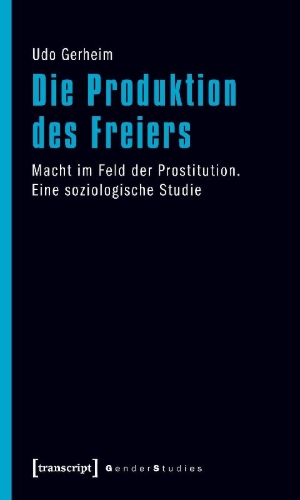 Buchcover und Innenansicht für das Buch: Die Produktion des Freiers